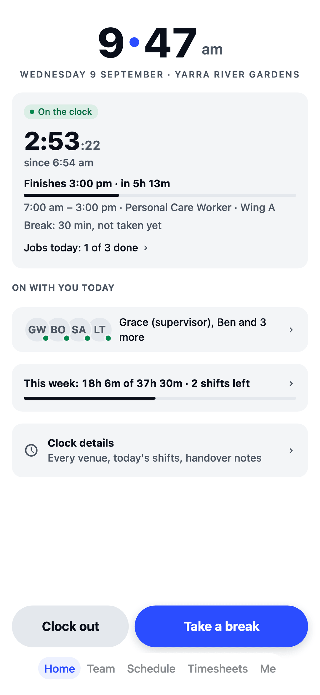 TEAM MATE Home screen: a personal care worker on the clock at an aged care home, with today's shift, jobs and who's working