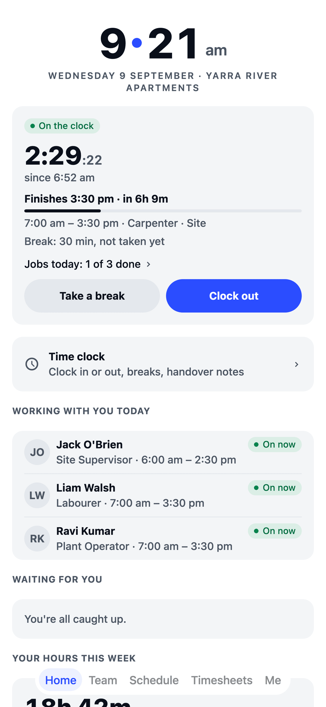 TEAM MATE Home screen: a carpenter on the clock at a building site, with today's shift, jobs and who's working