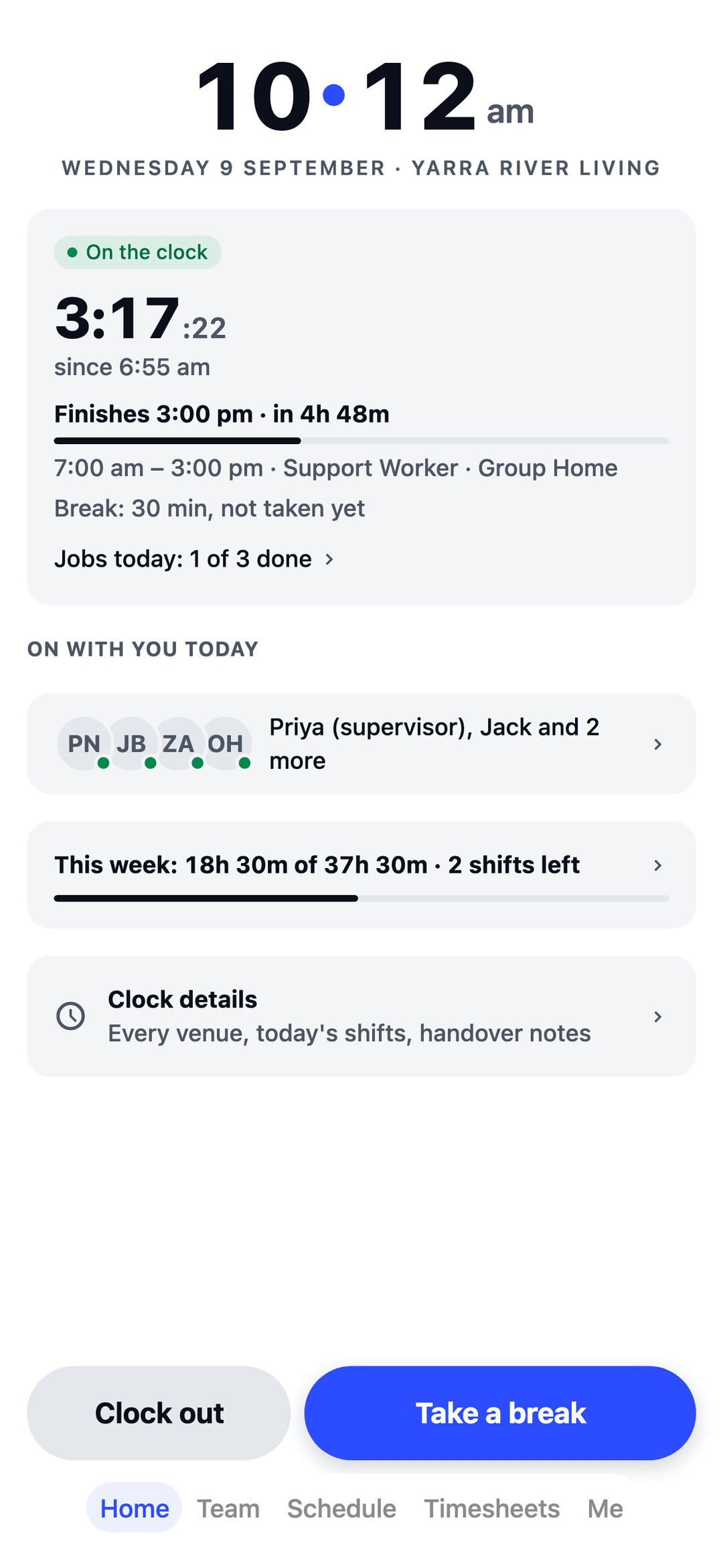 TEAM MATE Home screen: a support worker on the clock at a group home, with today's shift, jobs and who's working